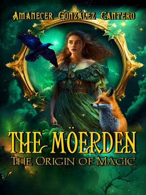 cover image of The Möerden. the Origin of Magic